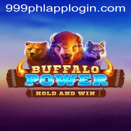 Discover the Thrilling World of BuffaloPower and Leap into the Excitement of 999PHL.COM