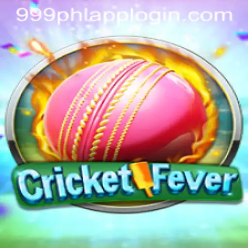 CricketFever: A New Era in Cricket Gaming with 999PHL.COM