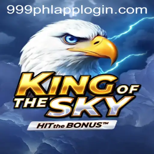 KingOfTheSky: An Immersive Gaming Experience with 999PHL.COM