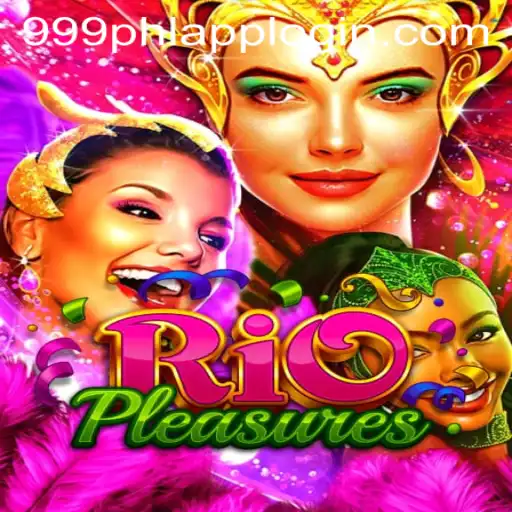 Discover the Thrilling World of RioPleasures and 999PHL.COM